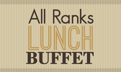 All Ranks Lunch Buffet