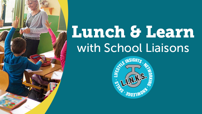 Lunch & Learn with School Liaison