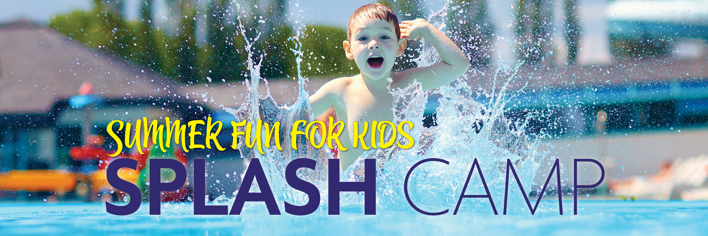 071125-sf-aq-splash-camp-rotator.jpg