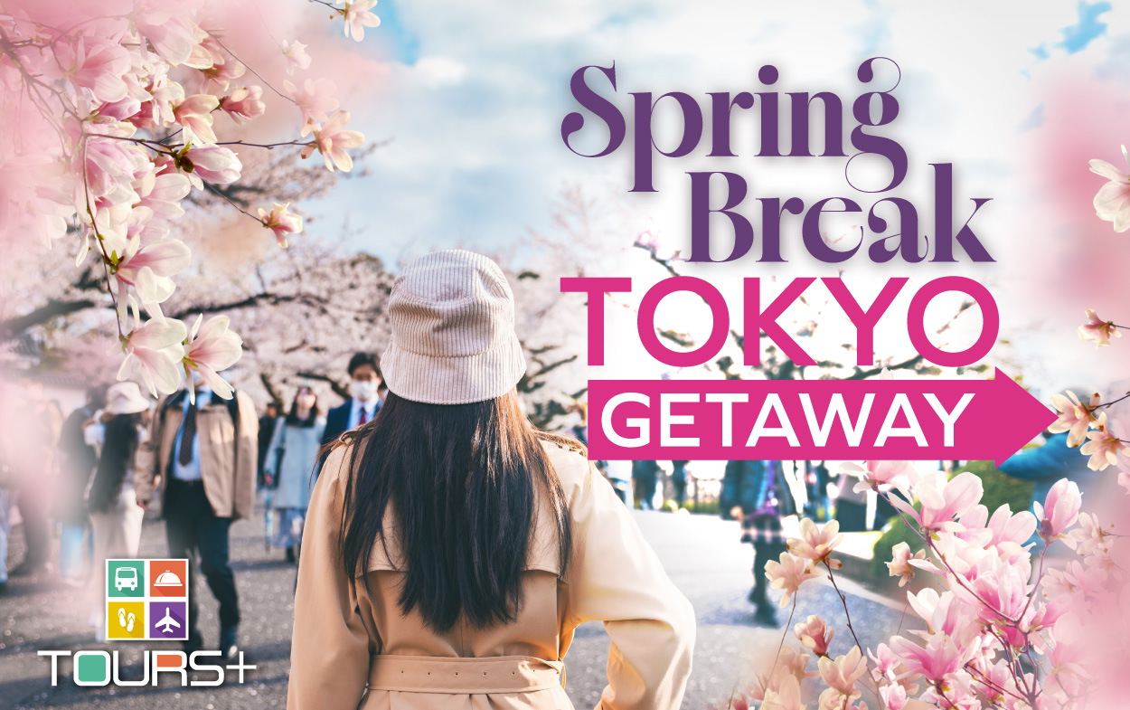 Spring Break Tokyo Getaway