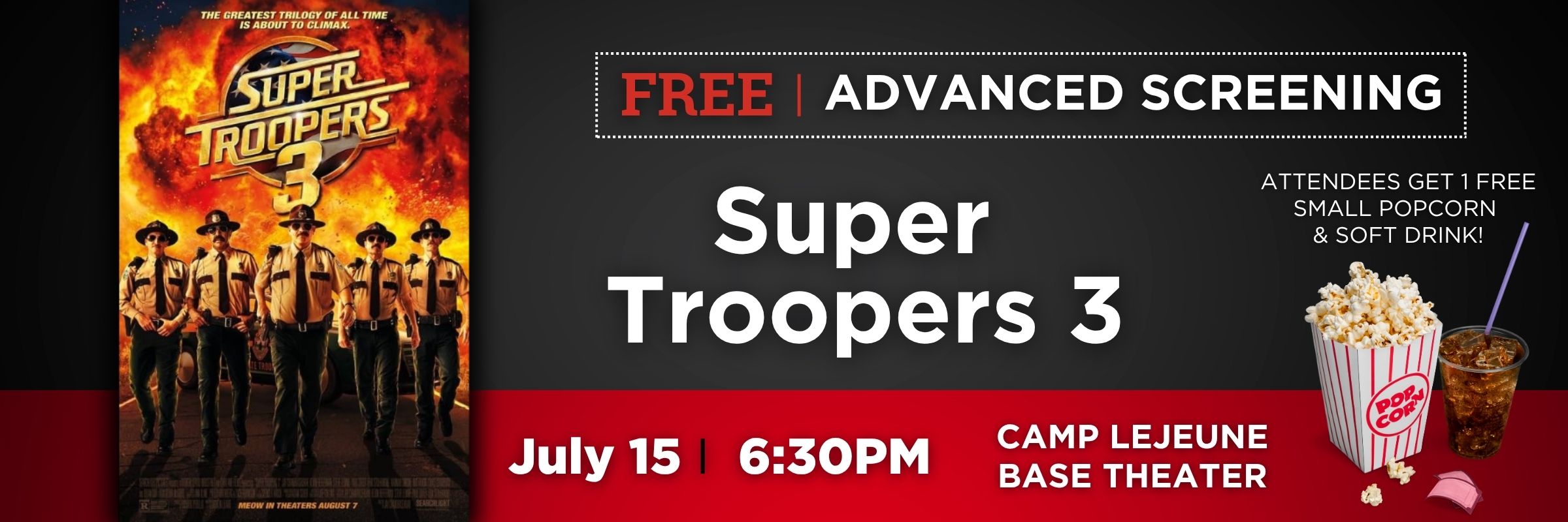 Adv Screening Super Troopers 3 Jul 8-12.jpg