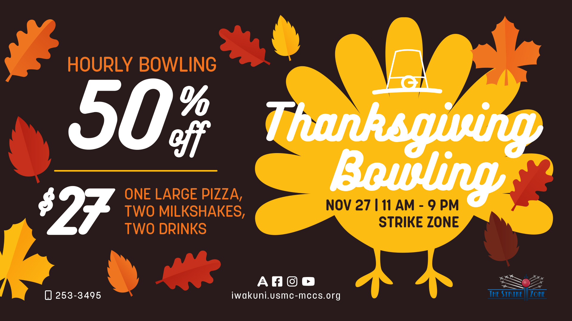 Thanksgiving at The Strike Zone