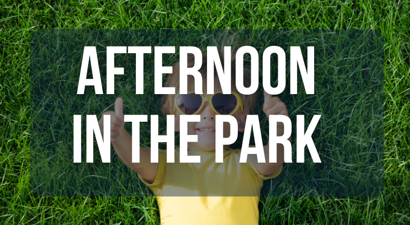 Afternoon in the Park