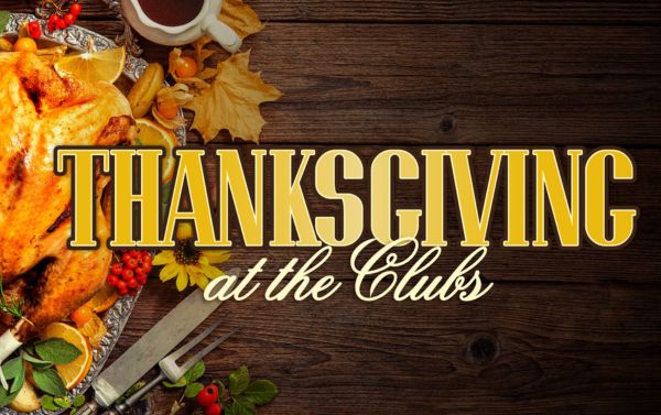 Thanksgiving at the Clubs