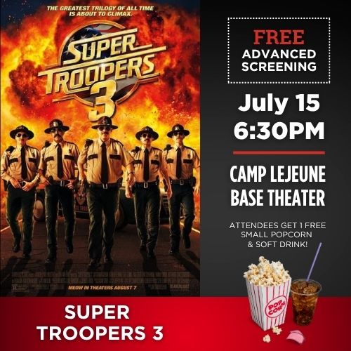 Adv Screening Super Troopers 3 Jul 8-12.jpg