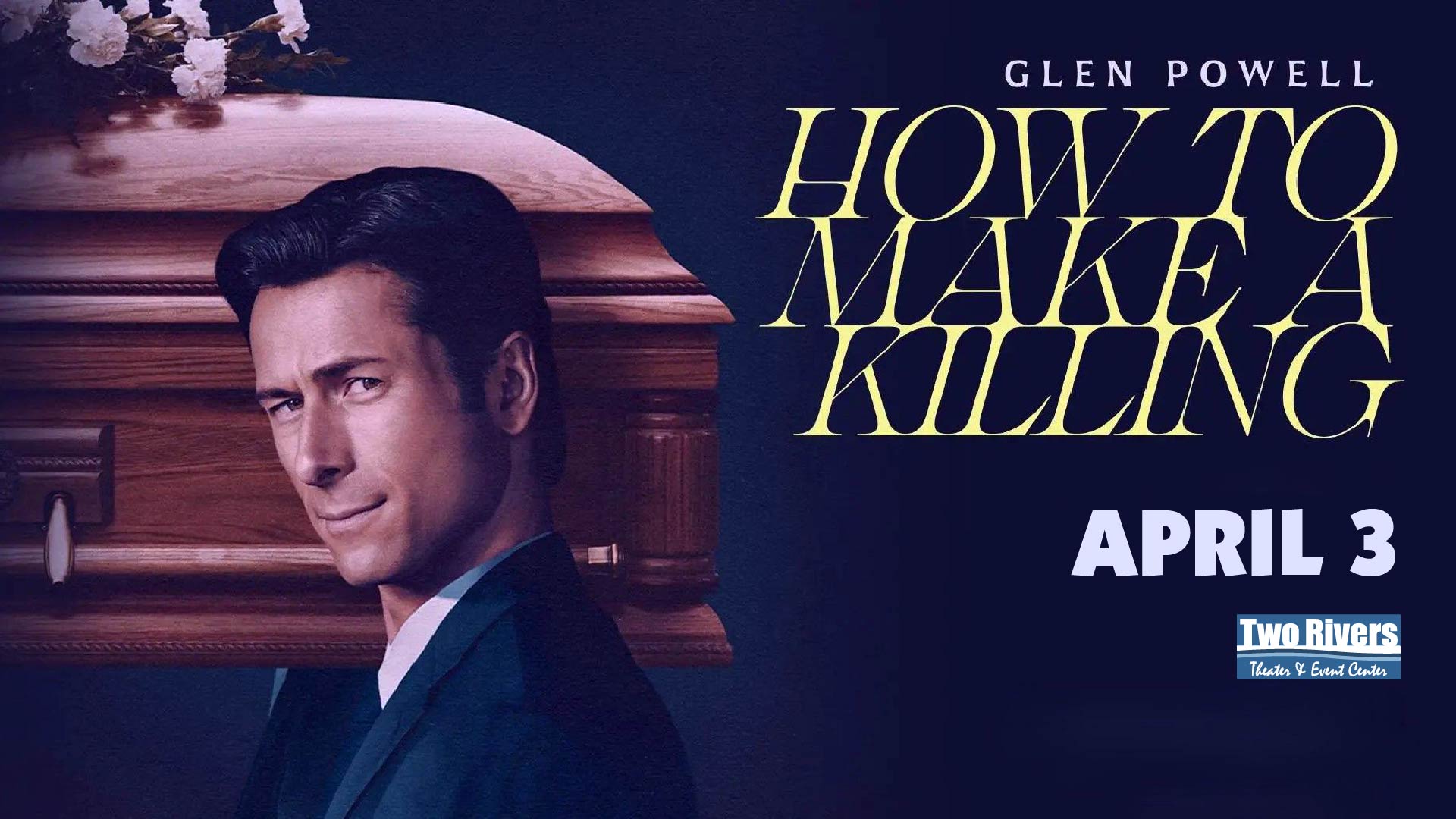 How to Make a Killing