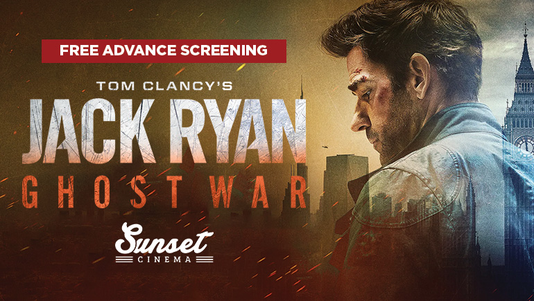 Free Advance Screening: Tom Clancy's Jack Ryan – Ghost War